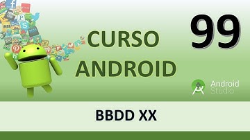 Curso Android. BBDD XX  Cálculo de ruta I. Vídeo 99