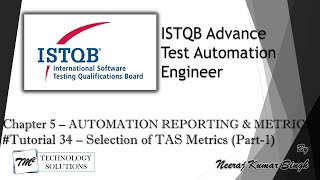 ISTQB Test Automation Engineer | 5.1 Selecting the TAS Metrics (Part-1) | ISTQB Tutorials