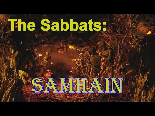 The Sabbats - Samhain