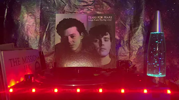 Tears For Fears (Songs from the Big Chair) - Side 2