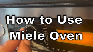 How to Use Miele Oven