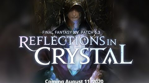 [FFXIV] Patch 5.3 [Part 3] Main Quest Story.