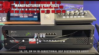 Allen & Heath AHM - JBA Manufacturer's Day 2025