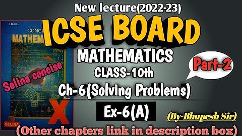 SOLVING PROBLEMS || Ex-6A || Part-2 || Ch-6 || Class-10 || ICSE || Selina Concise‎@ProblemsBeater​