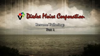 Resume Tailoring Part 1   Diedre Moire