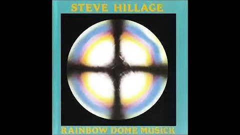 Steve Hillage - Rainbow Dome Musick