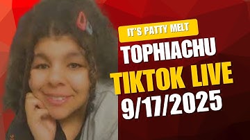Tophiachu Tiktok Live 9/17/2025 (wants to leave the USA to go to..Hawaii!)