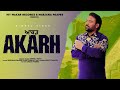 Akarh official  nirmal sidhu  hit maker recordz  latest punjabi song 2023
