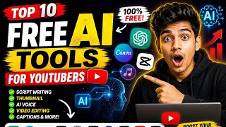 Top 10 Free AI Tools For YouTubers 2026 | AI Tools For Editing, Thumbnail &amp; Script