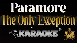 🎤 Paramore – The Only Exception | Karaoke Version | Instrumental HQ | With Lyrics | No Vocals
