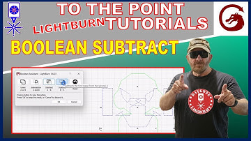 How to use Boolean Subtract in Lightburn