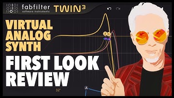 FabFilter Twin 3 | Virtual Analog Synth First Look Review