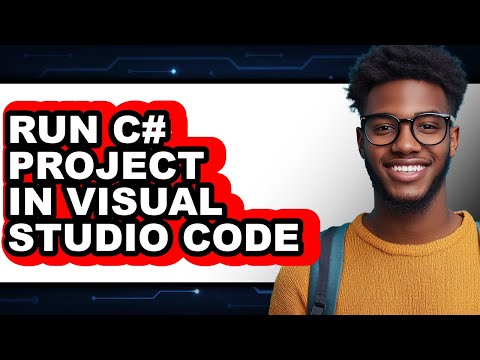 How to Run C# Project in Visual Studio Code - Easy Guide