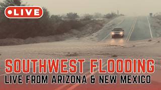 LIVE: SOUTHWEST FLOOD THREAT - Arizona & New Mexico