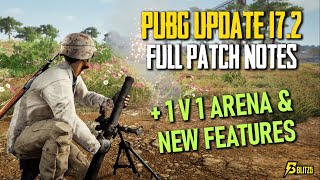 PUBG Update 17.2 Patch Notes - New 1v1 Arena, Changes to Game Mechanics and Vikendi Returns!