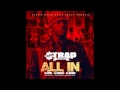 Strap Da Fool [Travis Porter] - Real Nigga Music [PROD BY CHOPHOUZE] [no dj]