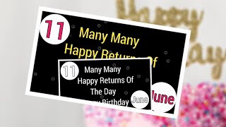 11 June Special New Birthday Status Video , Happy birthday wishes, birthday msg quotes जन्मदिन