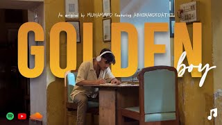 Muhammed - Golden boy - feat. Abhinandedathil (Official Music Video)