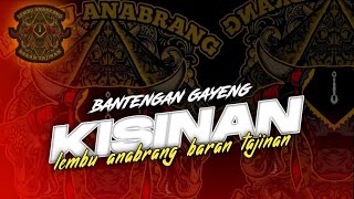 DJ bantengan KISINAN JINGLE Lembu anabrang baran tajinan yang di cari cari by samid project