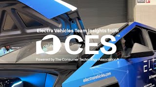 Electra Vehicles at CES 2025: AI Innovation, Team Insights, and Fun Stories