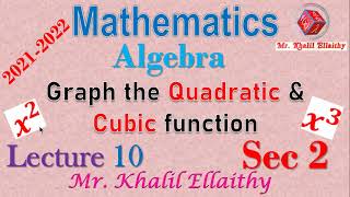 Algebra sec 2 Graph the Quadratic & Cubic function حلقة 10