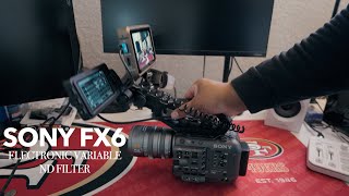 How to Activate Sony FX6 Electronic VND Filter
