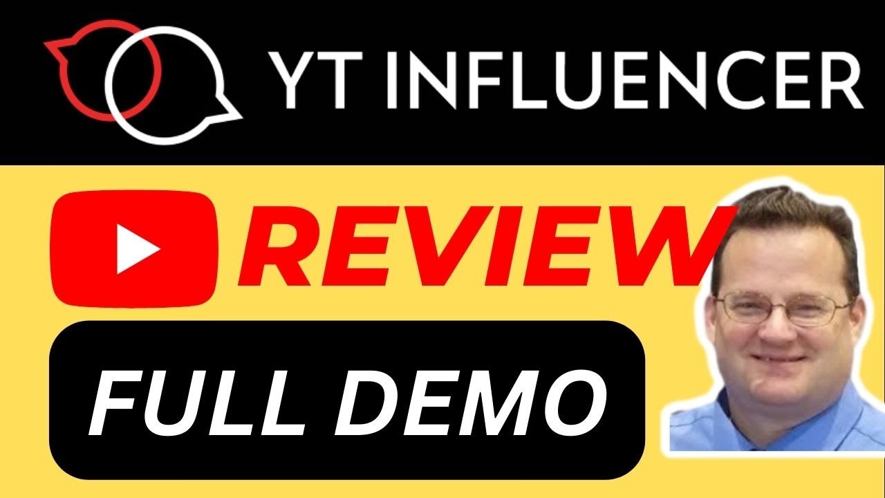YT Influencer Review & Demo [Inside Member's Area] Best YT Influencer Review Demo Bonus