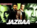 Jazbaa  sanjay dutt  sunil shetty  fardeen khan  aftab shivdasani unreleased movie full details