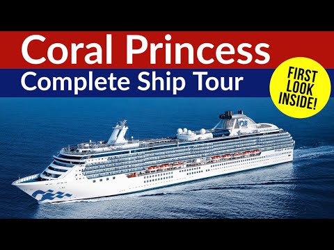 CORAL PRINCESS - Full HD Princess Cruises Ship Tour! First look since RETURN to cruising! Video Thumbnail