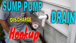 Sump Pump system: How to Hookup Sump Pump  to outside wall discharge line