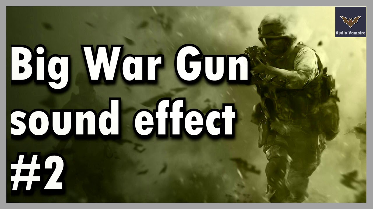 Big War Gun!! | War Sound effects | Dramatic war film Sound effect ...