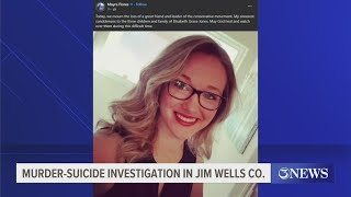 Murder-suicide investigation in Jim Wells County