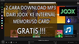Download Lagu 2 Cara Download MP3 GRATIS dari JOOX ke Internal Memori/SD Card MP3 Download Lagu 2 Cara Download MP3 GRATIS dari JOOX ke Internal Memori/SD Card MP3