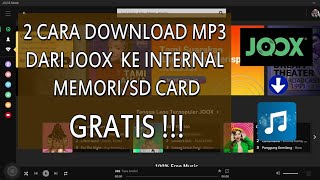 2 Cara Download MP3 GRATIS dari JOOX ke Internal Memori/SD Card