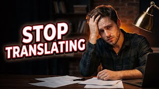 The #1 Mistake Blocking Your English Fluency (Stop Translating!)