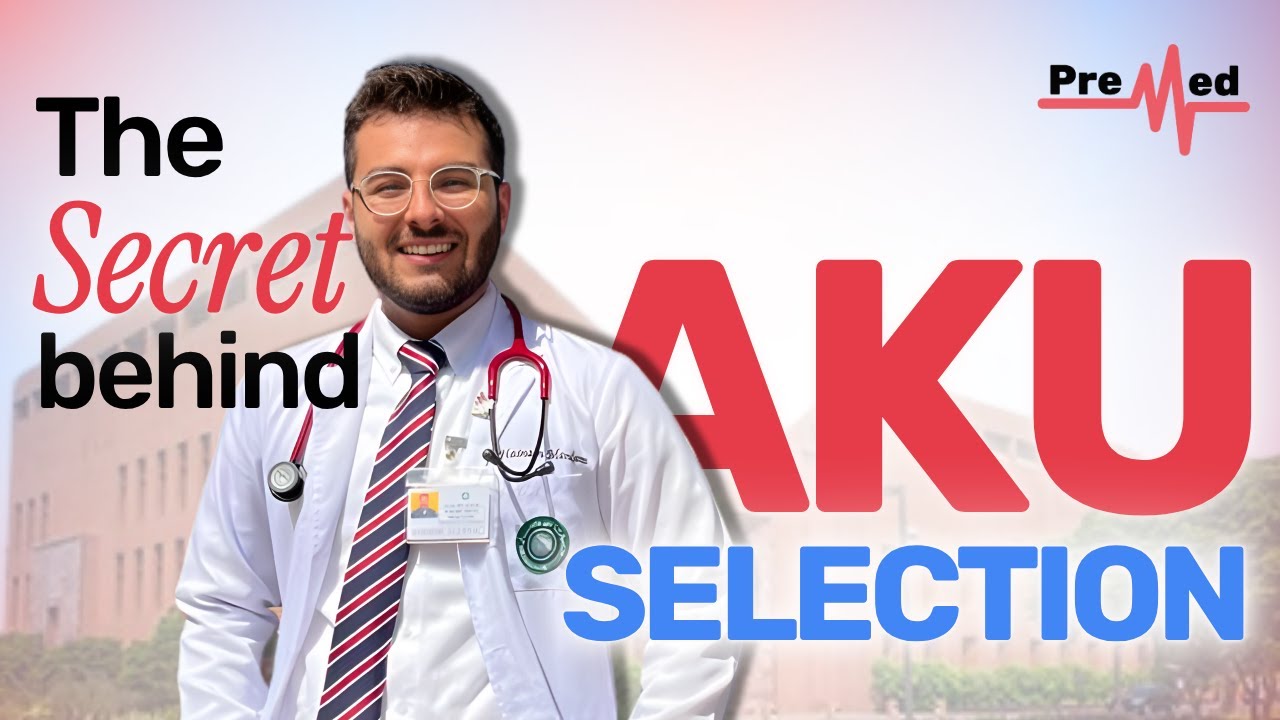 AKU Preparation Secrets from an AKU Student | Free Guidance by Hasnain Mankani