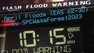 April Floods! (EAS Compilation 22-30) April 7-8, 2023 Read Description