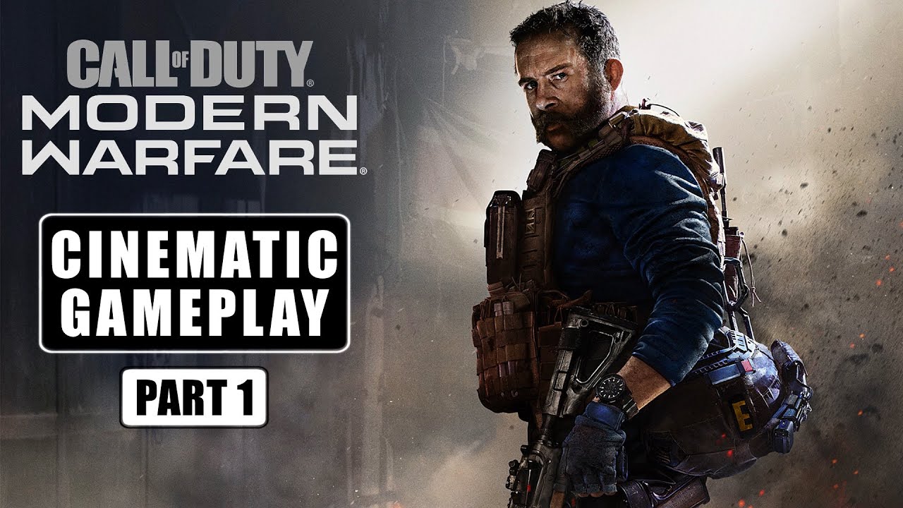 【Call of Duty: Modern Warfare】Cinematic Gameplay Part 1 | No HUD No ...