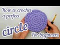 How to crochet a PERFECT CIRCLE without seam with T-shirt yarn FOR BEGINNERS with some helpful tips