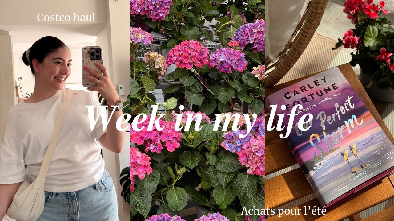 Spring weekly vlog🌷Achats pour l’été, Costco haul & Profiter de la semaine après le travail