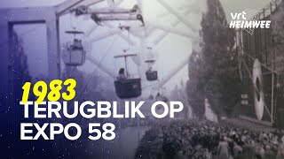 Expo 58: terugblik op het grootste Belgische evenement ooit | 1983