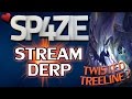  stream derp  135 twisted treeline