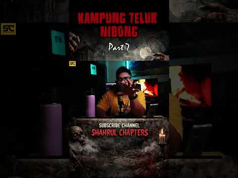Kampung Teluk Nibong Part 7 #horrorstories #horror #creepy #creepypasta #urbanlegends #horrortok