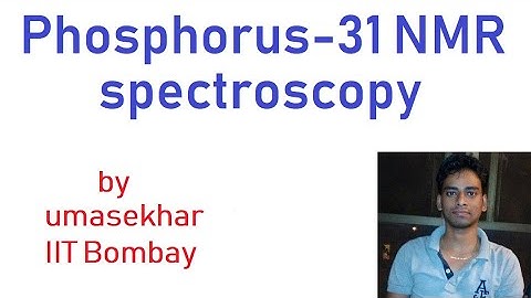 Phosphorus-31 NMR spectroscopy