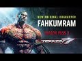 Tekken 7 - Fahkumram Character Announcement Trailer - PS4/XB1/PC