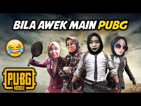 Bila Awek Main PUBG | Malaysia