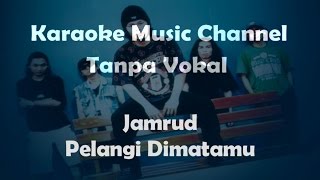 Jamrud Pelangi Dimatamu (karaoke version)