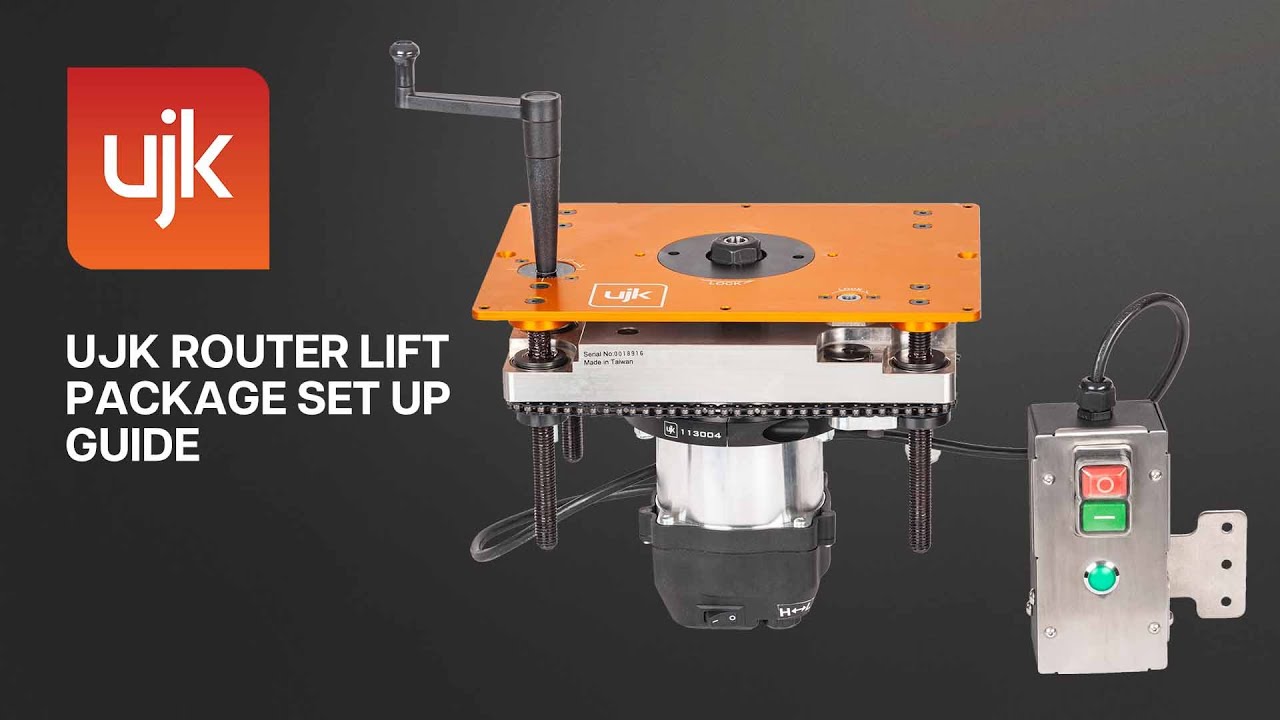 UJK Router Lift Package Set Up Guide - YouTube