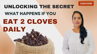 This Will Happen If You Take 2 Cloves Everyday After 50 Years | Cloves Benefits"