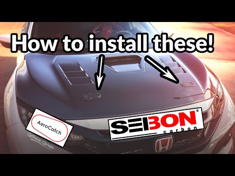 How to Install Aerocatch Fasteners in a Seibon Carbon Fiber Hood on the Honda Civic Type R FK8!